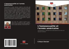 L'homosexualité et l'armée américaine - Sinclair, G Dean