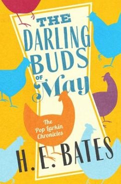 The Darling Buds of May - Bates, H. E.