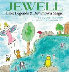 Jewell Lake Legends & Downtown Magic - Thompson, Sarah