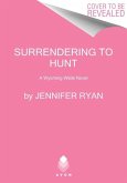 Surrendering to Hunt