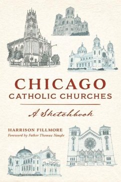 Chicago Catholic Churches: A Sketchbook - Fillmore, Harrison