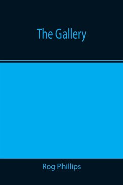 The Gallery - Phillips, Rog