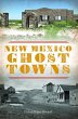 New Mexico Ghost Towns - Bild 1