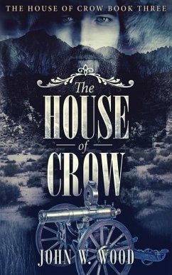 The House of Crow - Wood, John W.