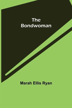 The Bondwoman - Ellis Ryan, Marah
