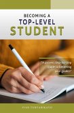 Becoming a Top-Level Student (eBook, ePUB) Becoming a Top-Level Student (eBook, ePUB)