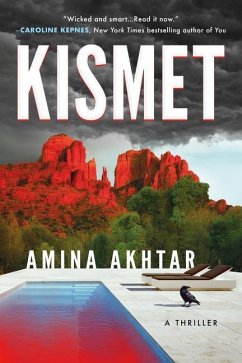 Kismet: A Thriller - Akhtar, Amina