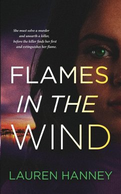 Flames in the Wind - Hanney, Lauren