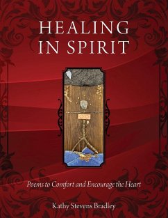 Healing In Spirit - Bradley, Kathy Stevens
