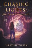 Mr. Sumpton's Ghost, Book 2