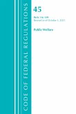 Code of Federal Regulations, Title 45 Public Welfare 1-139, Revised as of October 1, 2021