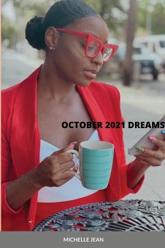 OCTOBER 2021 DREAMS - Jean, Michelle