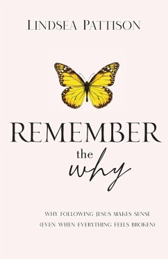 Remember the Why - Pattison, Lindsea