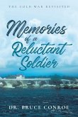 Memories of a Reluctant Soldier