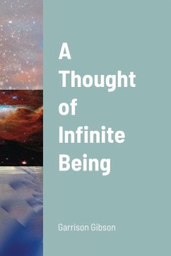 A Thought of Infinite Being - Gibson, Garrison