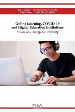 Online Learning, COVID-19 and Higher Education Institutions: A Case of a Philippine University - Tabisola, Christian Thom F.; Sison, Julius A.; Dalisay, Cristie Marie C.