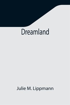 Dreamland - M. Lippmann, Julie