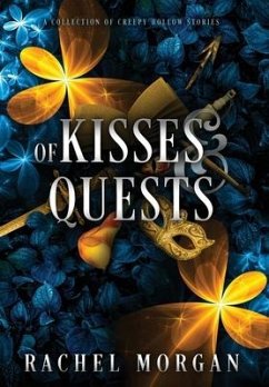 Of Kisses & Quests - Morgan, Rachel