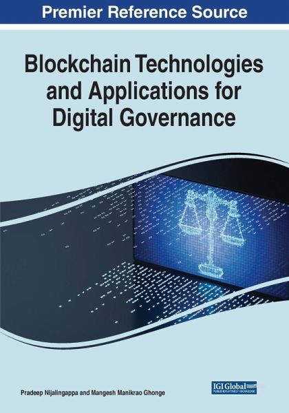 Blockchain Technologies and Applications for Digital Governance Blockchain Technologies and Applications for Digital Governance