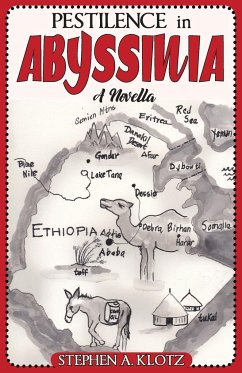 Pestilence in Abyssinia - Klotz, Stephen A.