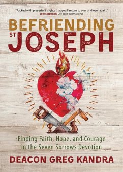 Befriending St. Joseph - Kandra, Deacon Greg