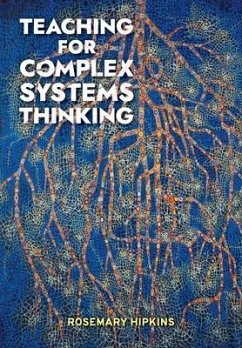 Teaching for Complex Systems Thinking - Hipkins, Rosemary