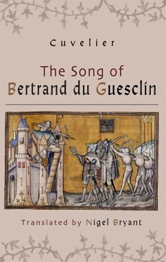 The Song of Bertrand Du Guesclin - Cuvelier