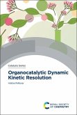 Organocatalytic Dynamic Kinetic Resolution