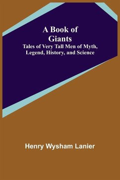 A Book of Giants - Wysham Lanier, Henry