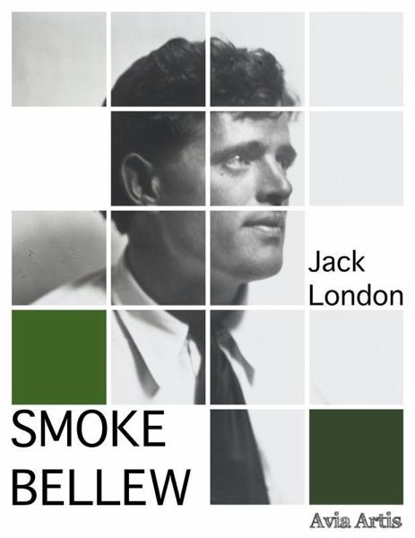 Smoke Bellew (eBook, ePUB) Smoke Bellew (eBook, ePUB)
