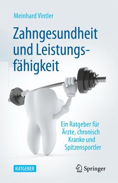 Zahngesundheit und Leistungsfähigkeit (eBook, PDF) - Vintler, Meinhard