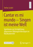 Cantar es mi mundo - Singen ist meine Welt (eBook, PDF)
