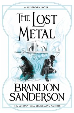The Lost Metal (eBook, ePUB) - Sanderson, Brandon