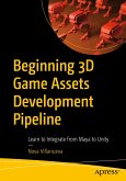 Beginning 3D Game Assets Development Pipeline (eBook, PDF)
