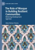 The Role of Mosque in Building Resilient Communities (eBook, PDF)