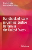 Handbook of Issues in Criminal Justice Reform in the United States (eBook, PDF)