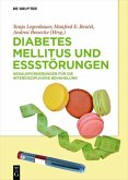 Diabetes Mellitus und Essstörungen (eBook, ePUB)