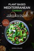 Plant Based Mediterranean Cookbook (eBook, ePUB)