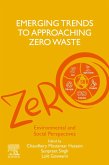 Emerging Trends to Approaching Zero Waste (eBook, ePUB) Emerging Trends to Approaching Zero Waste (eBook, ePUB)