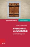 Kinderwunsch und Wirklichkeit (eBook, PDF)