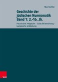 Geschichte der jüdischen Numismatik - Band 1: 2.-16. Jh. (eBook, PDF)