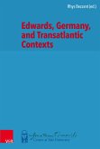 Edwards, Germany, and Transatlantic Contexts (eBook, PDF)