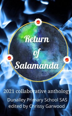 Cover Return of Salamanda: Salamanda Appreciation Society 2021 collaborative anthology (Dunalley Primary School SAS, #2) (eBook, ePUB)