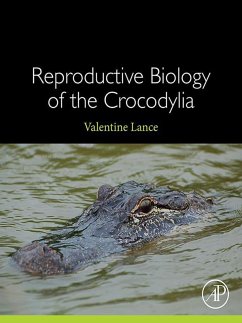 Reproductive Biology of the Crocodylia (eBook, ePUB) - Lance, Valentine