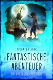Fantastische Abenteuer 1 (eBook, ePUB)