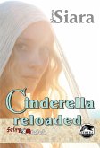 Cinderella Reloaded (eBook, ePUB)