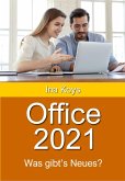 Office 2021: Was gibt's Neues? (eBook, ePUB)