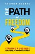 The Path to Freedom - Starting a... - Bild 1