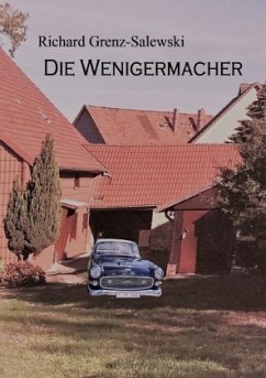 Die Wenigermacher - Grenz-Salewski, Richard