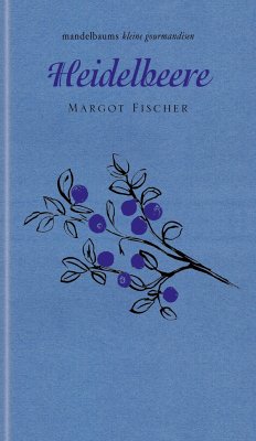 Heidelbeere - Fischer, Margot